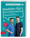 Medizin für Normalsterbliche