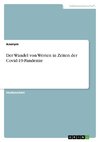 Der Wandel von Werten in Zeiten der Covid-19-Pandemie