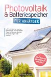 Photovoltaik & Batteriespeicher für Anfänger