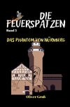 Die Feuerspatzen, Das Phantom von Nürnberg