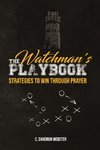 The Watchman's Playbook