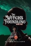 The Witch's Foundling