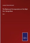 The Diaries and Correspondence of the Right Hon. George Rose