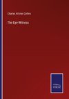 The Eye-Witness