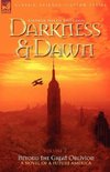 Darkness & Dawn Volume 2 - Beyond the Great Oblivion