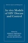 In vivo Models of HIV Disease and Control