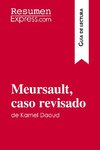 Meursault, caso revisado de Kamel Daoud (Guía de lectura)