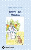 Betty und Melina