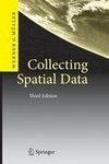 Collecting Spatial Data