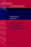 Robust Control and Filtering of Singular Systems