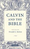 Mckim, D: Calvin and the Bible