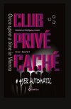 CLUB PRIVÉ CACHÉ - Once upon a time in Vienna