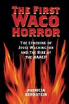 The First Waco Horror