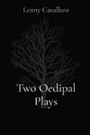 Two Oedipal Plays