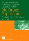 Die Droge Populismus