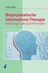 Biophysikalische Informations-Therapie