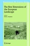 The New Dimensions of the European Landscapes