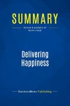 Summary: Delivering Happiness