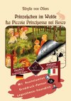 Prinzeßchen im Walde - La Piccola Principessa nel Bosco