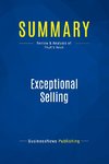 Summary: Exceptional Selling