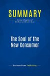 Summary: The Soul of the New Consumer