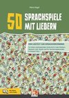 50 Sprachspiele mit Liedern