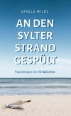 An den Sylter Strand gespült