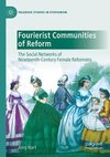 Fourierist Communities of Reform