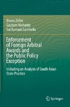 Enforcement of Foreign Arbitral Awards and the Public Policy Exception