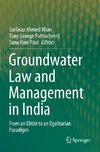 Groundwater Law and Management in India