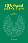 PGPR: Biocontrol and Biofertilization