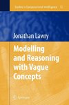 MODELLING & REASONING W/VAGUE