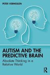 Autism and The Predictive Brain