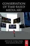 Conservation of Time-Based Media Art