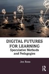 Digital Futures for Learning