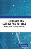 Electromagnetics, Control and Robotics