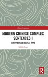 Modern Chinese Complex Sentences I