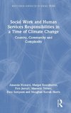 Social Work and Human Services Responsibilities in a Time of Climate Change