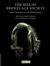 The Rise of Bronze Age Society