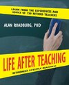 Life After Teaching