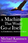 Kammen, M: A Machine That Would Go of Itself