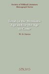 Torah in the Messianic Age and/or the Age to Come