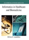 Handbook of Research on Informatics in Healthcare and Biomedicine