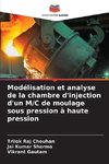 Modélisation et analyse de la chambre d'injection d'un M/C de moulage sous pression à haute pression