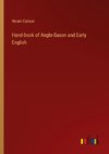 Hand-book of Anglo-Saxon and Early English