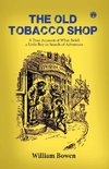 The Old Tobacco Shop