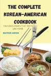 THE COMPLETE  KOREAN-AMERICAN COOKBOOK