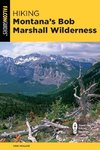 Hiking Montana's Bob Marshall Wilderness