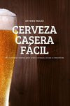 CERVEZA CASERA FÁCIL