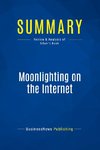 Summary: Moonlighting on the Internet